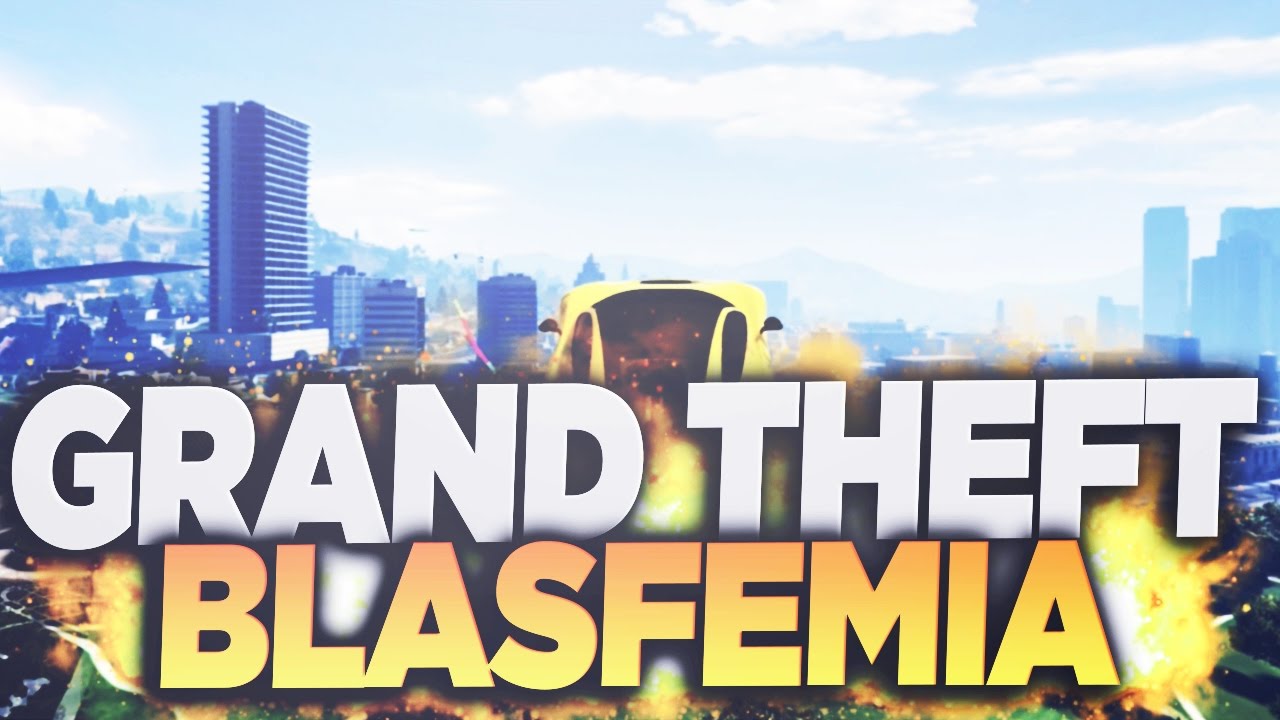 GRAND THEFT BLASFEMIA [Zano,Yooh,Chakra,Frenezy,Gianlu]