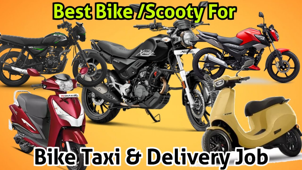 Best Bike /Scooty For Bike Taxi & Delivery Job, आप  कोन सी Bike Use करते हो