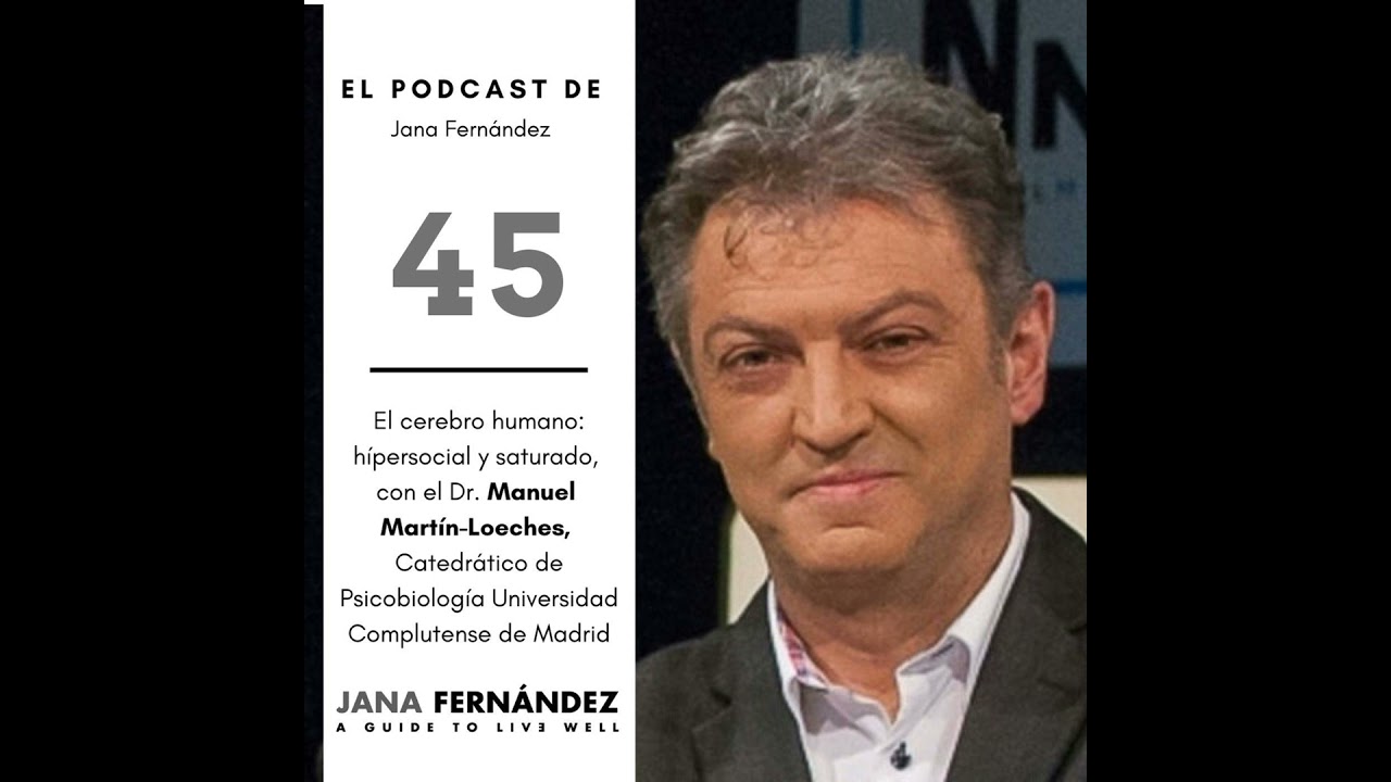 El cerebro humano: hípersocial y saturado, con Manuel Martín-Loeches