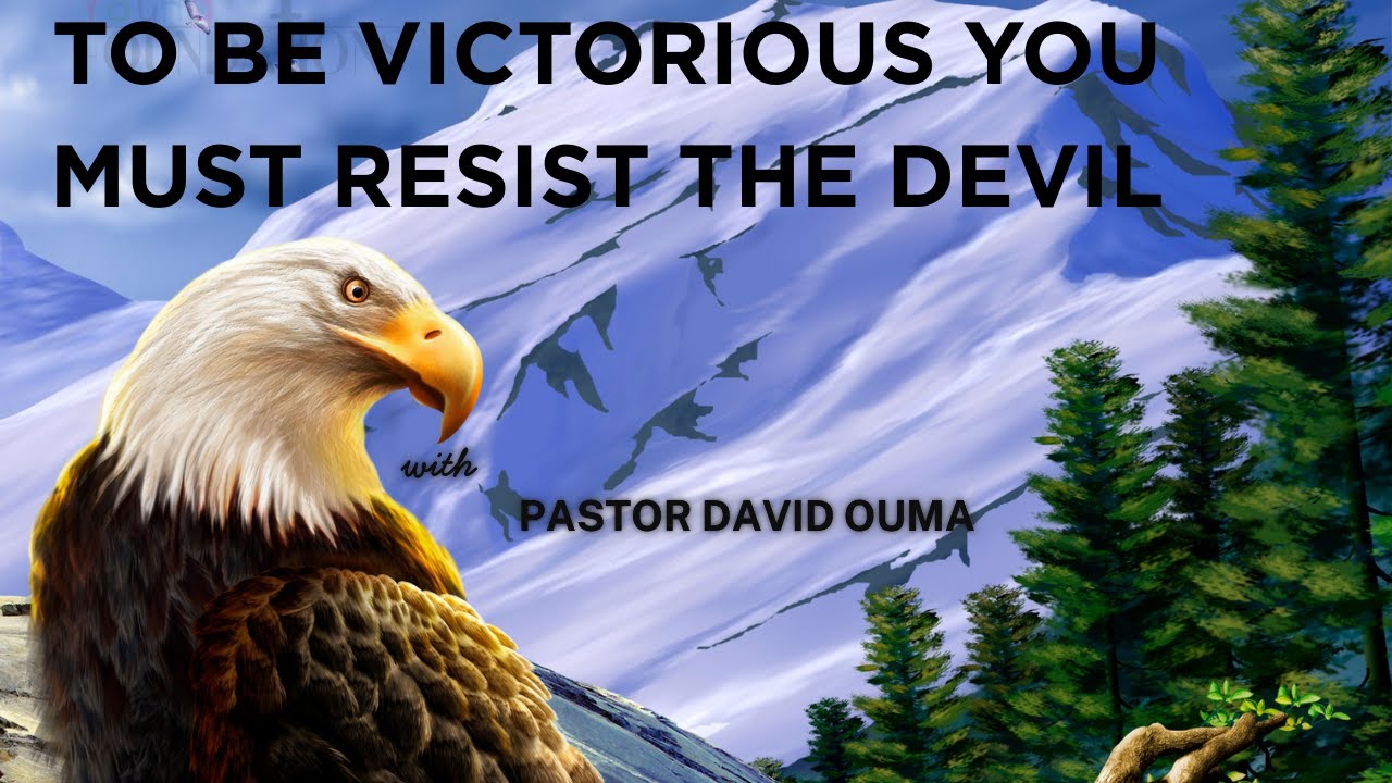 21.12.2025 //TO BE VICTORIOUS YOU MUST RESIST THE DEVIL  // PST DAVID OUMA
