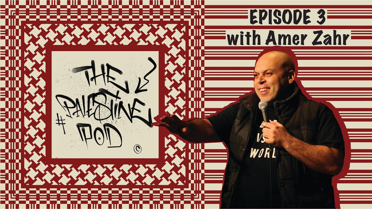 Ep. 03 - Akhaduha Mafroosheh with Comedian Amer Zahr