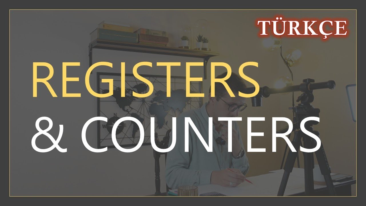 Digital Design Lecture 7 | Registers & Counters | Türkçe Anlatım İngilizce Terminoloji