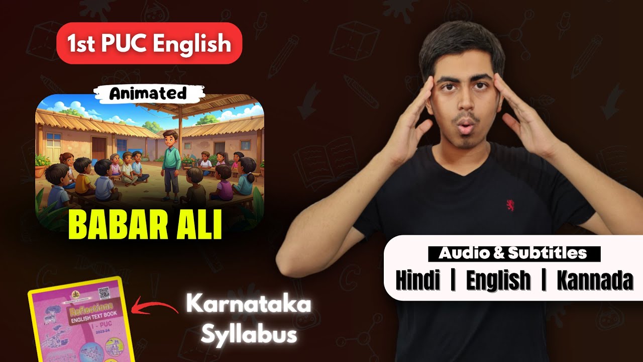 Babar Ali Summary | 1st PUC English