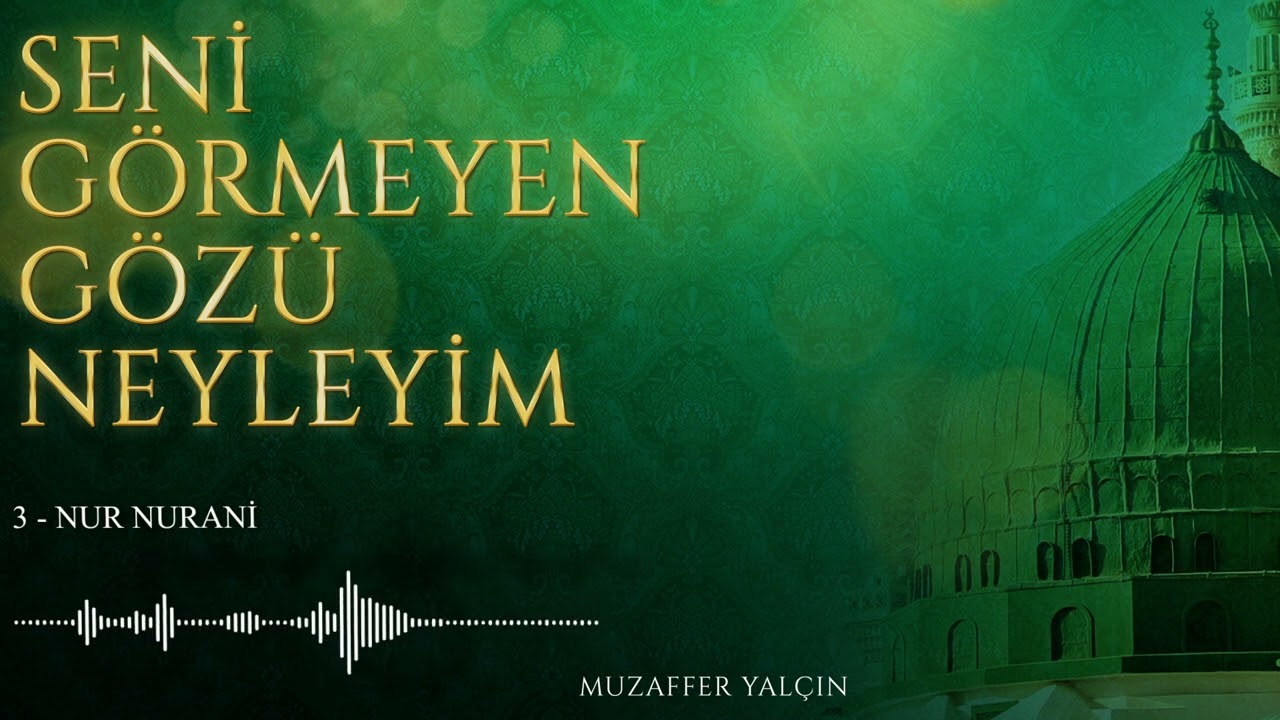 Nur Nurani | Muzaffer Yalçın
