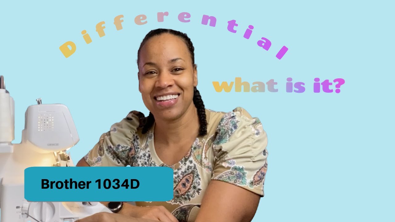 How to use your Differential Feed | Brother 1034D Serger Tutorial | Ellie and Mac