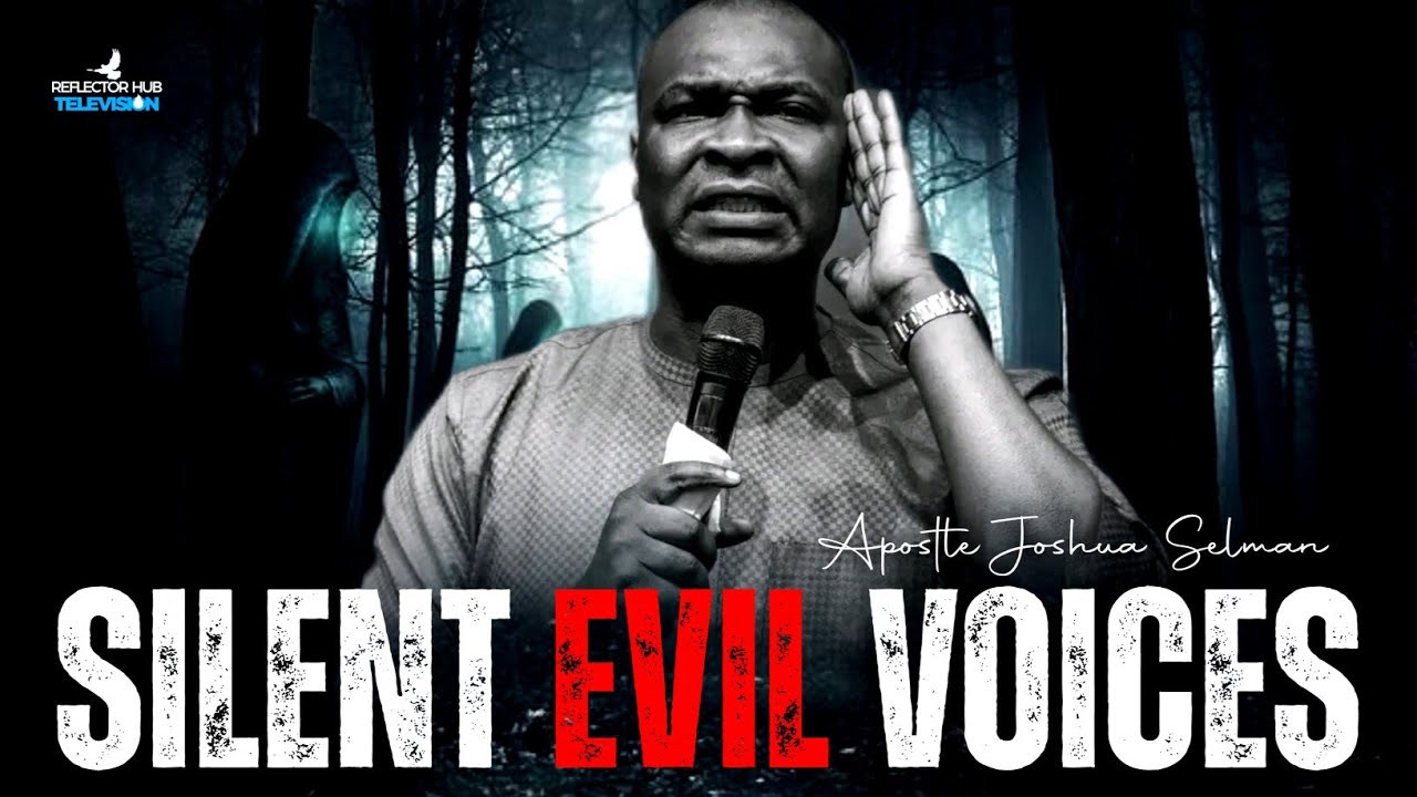 SILENT EVIL VOICES, POWERS, DEATH, SICKNESS WITH DANGEROUS PRAYERS - APOSTLE JOSHUA SELMAN