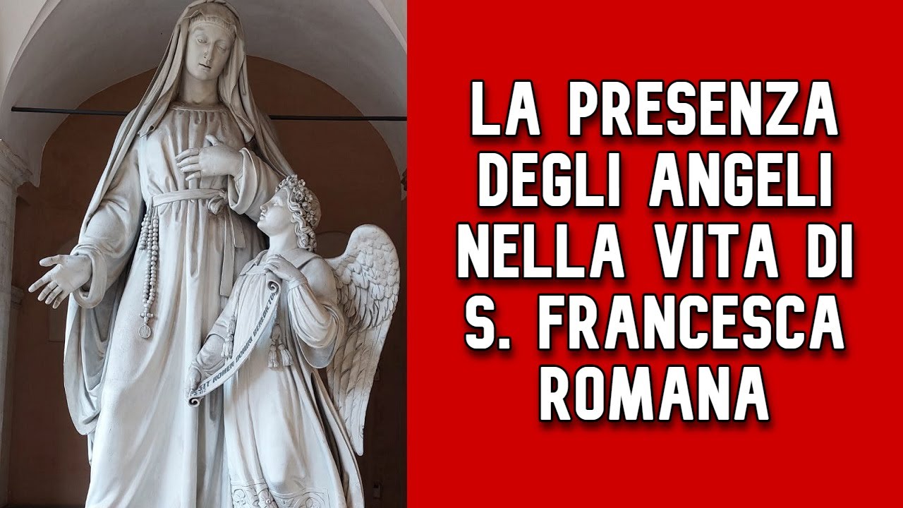 La presenza degli Angeli nella vita di S. Francesca Romana