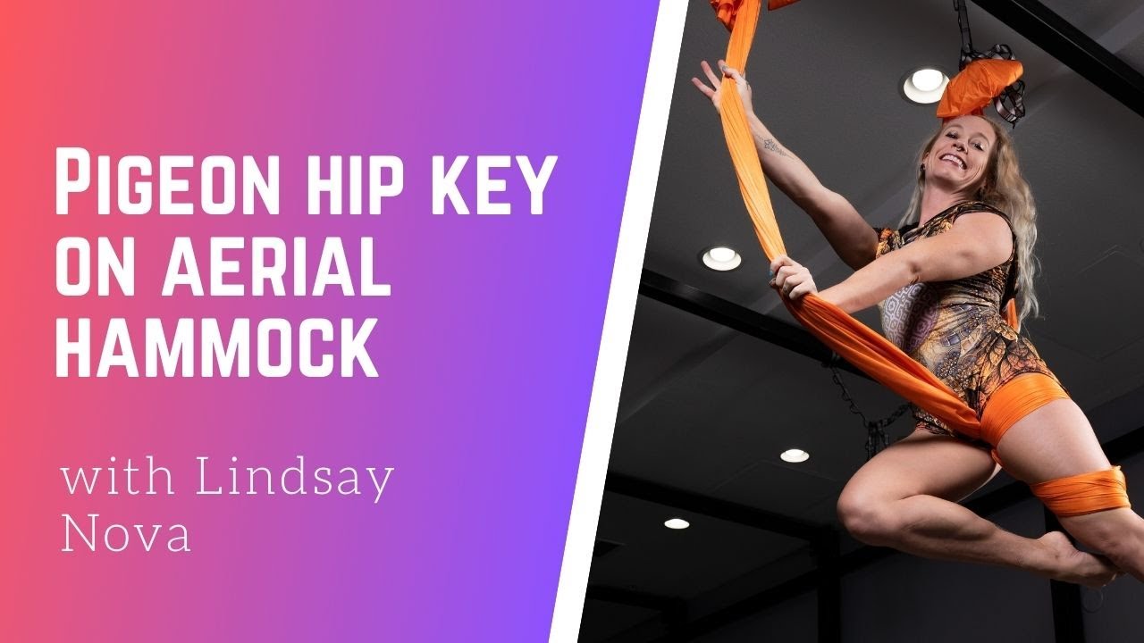 Hip Key Pigeon Slide Advanced Aerial Hammock Flow Sequence