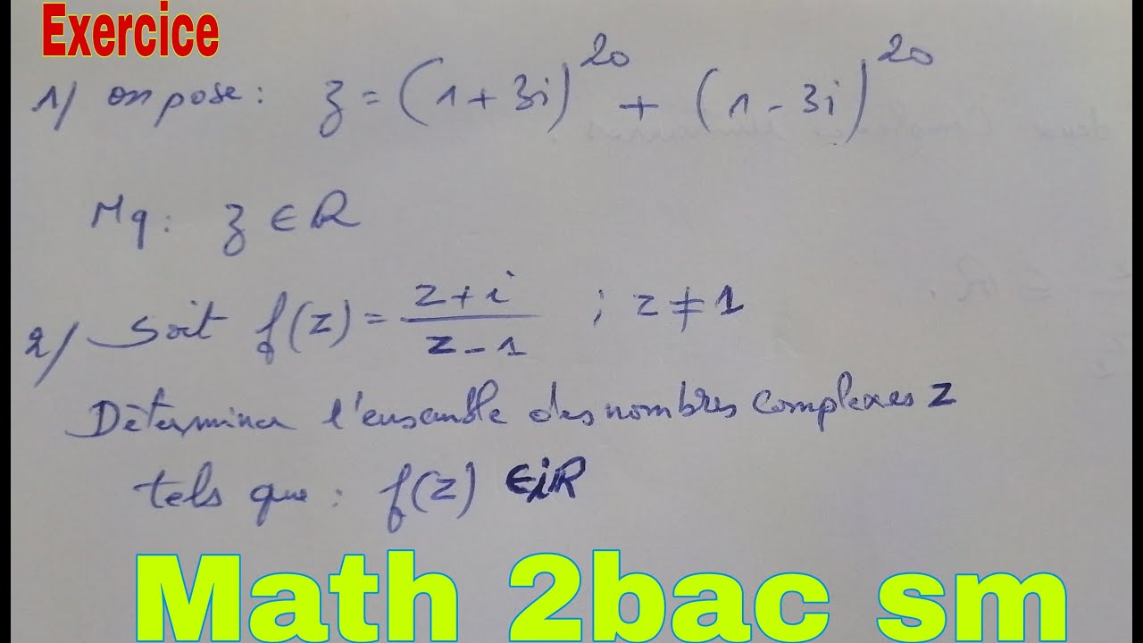 nombres complexes....math 2bac sm