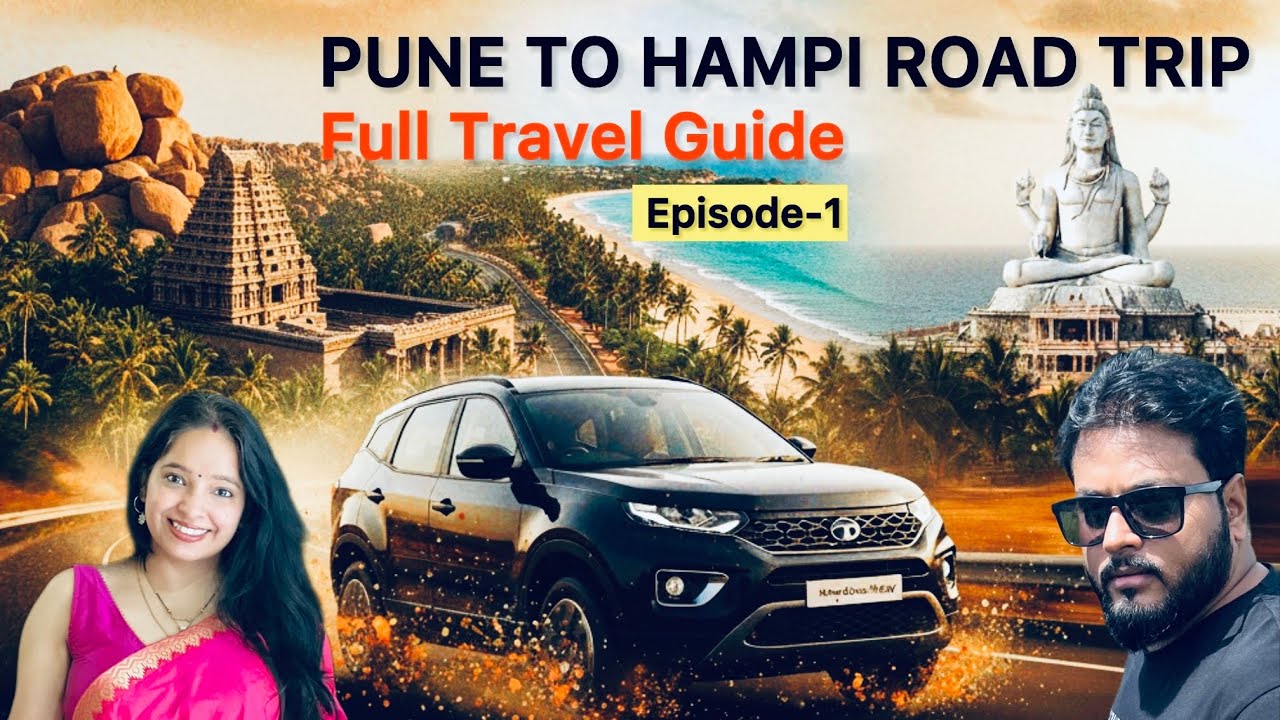 EP 01 - Pune To Hampi Full Travel Guide(Tolls, Route & Best Stops) | Our Epic Karnataka Road Trip