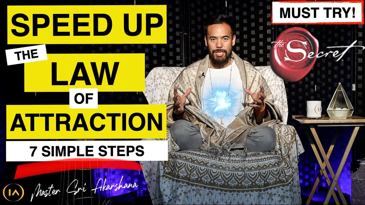 7 Steps to Speed Up The Law of Attraction Using Your Spiritual Powers