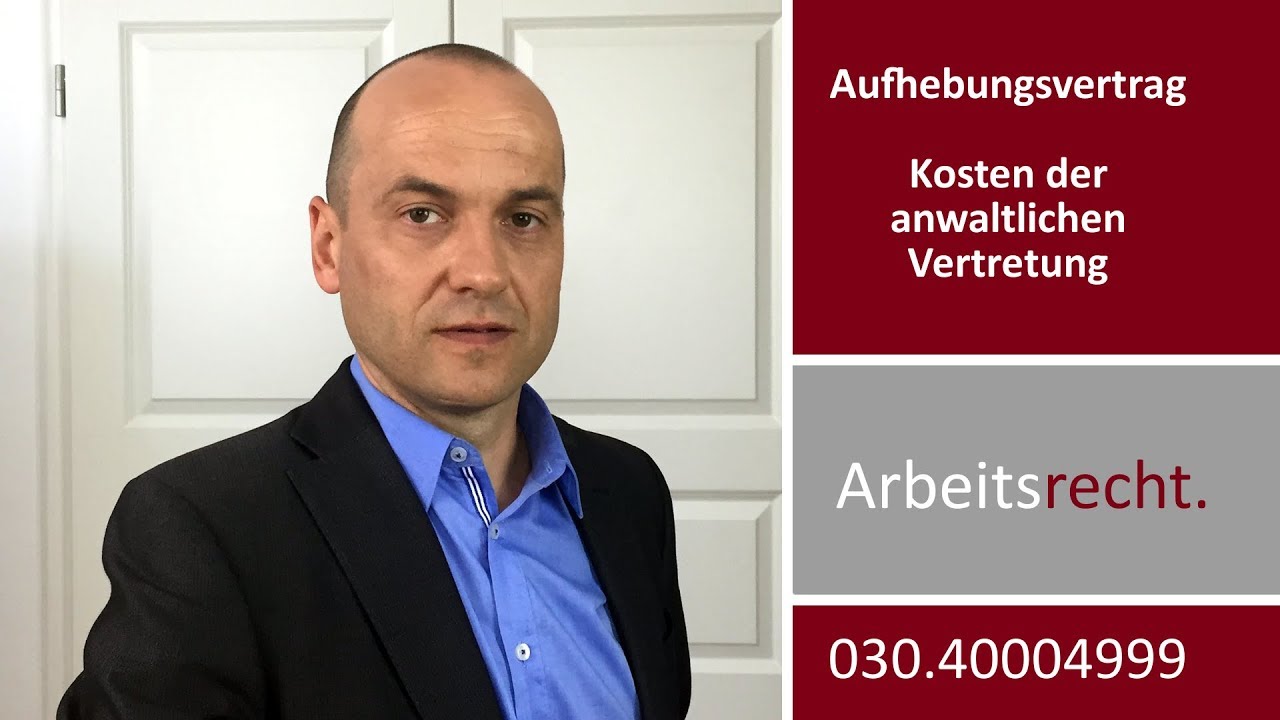 Aufhebungsvertrag - Kosten der anwaltlichen Vertretung | Fachanwalt Alexander Bredereck