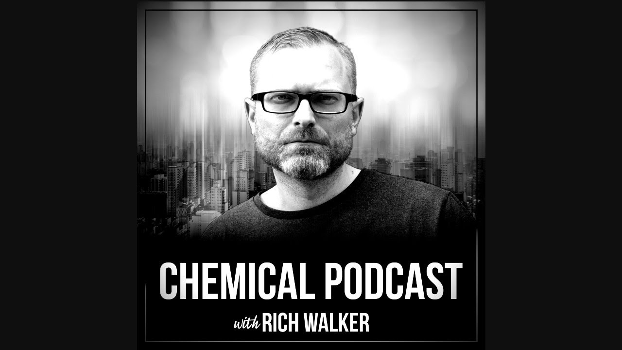 Chemical Podcast 26 (With Rich Walker)