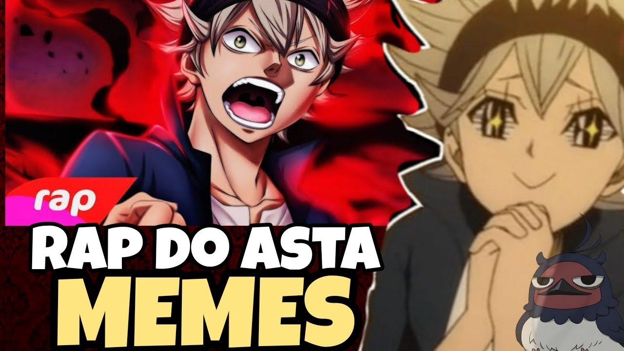 RAP DO ASTA (7MINUTOZ) - VERSÃO MEMES