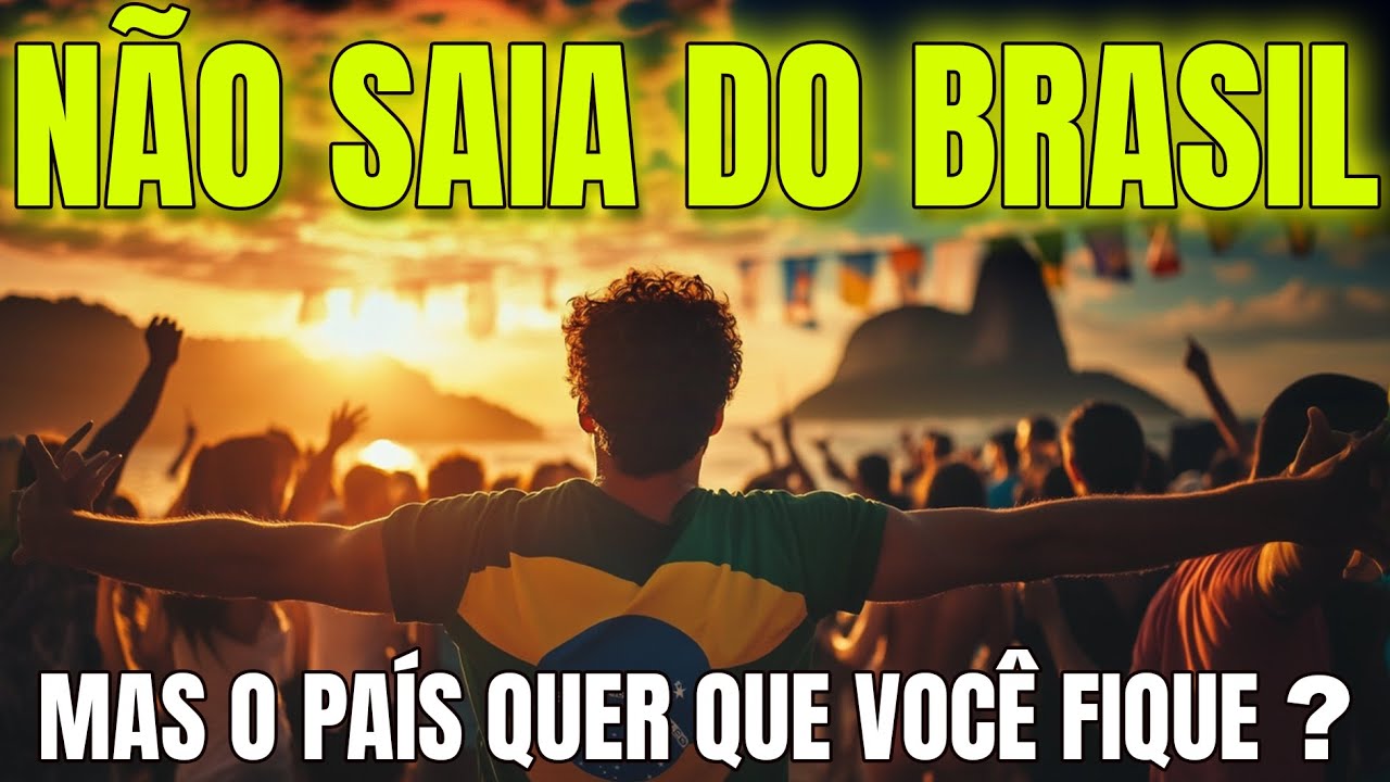SAIR DO BRASIL &Eacute; TRAIR A P&Aacute;TRIA? A Verdade Que Ningu&eacute;m Fala!