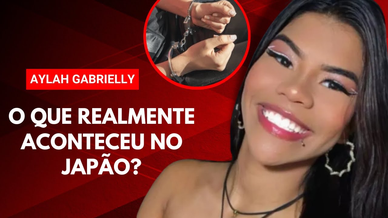 BRASILEIRA DESAPARECIDA É DETIDA NO JAPÃO | AYLA GABRIELLY