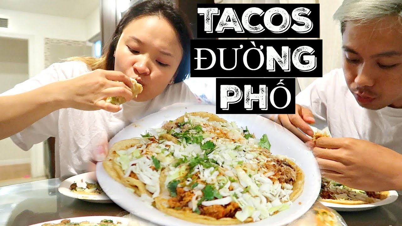 Ăn TACOS Đường Phố || Vlog 107