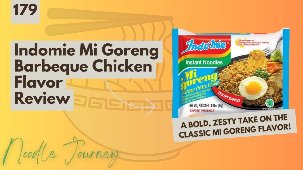 Noodle Journey, эпизод 179: Indomie Mi Goreng со вкусом курицы барбекю