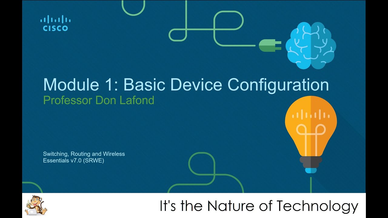NetAcad SRWE Module 1: Basic Device Configuration Presentation
