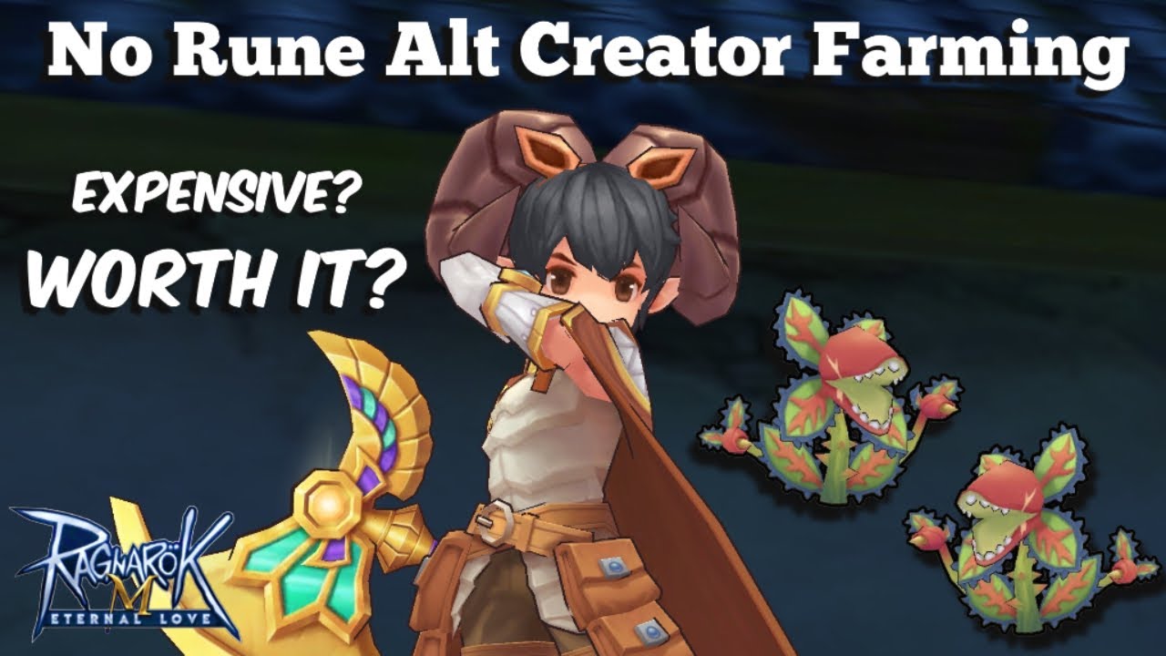 No Rune Alt Creator Farming. Still The Best Farmer? Ragnarok Online Mobile (Episode SP)