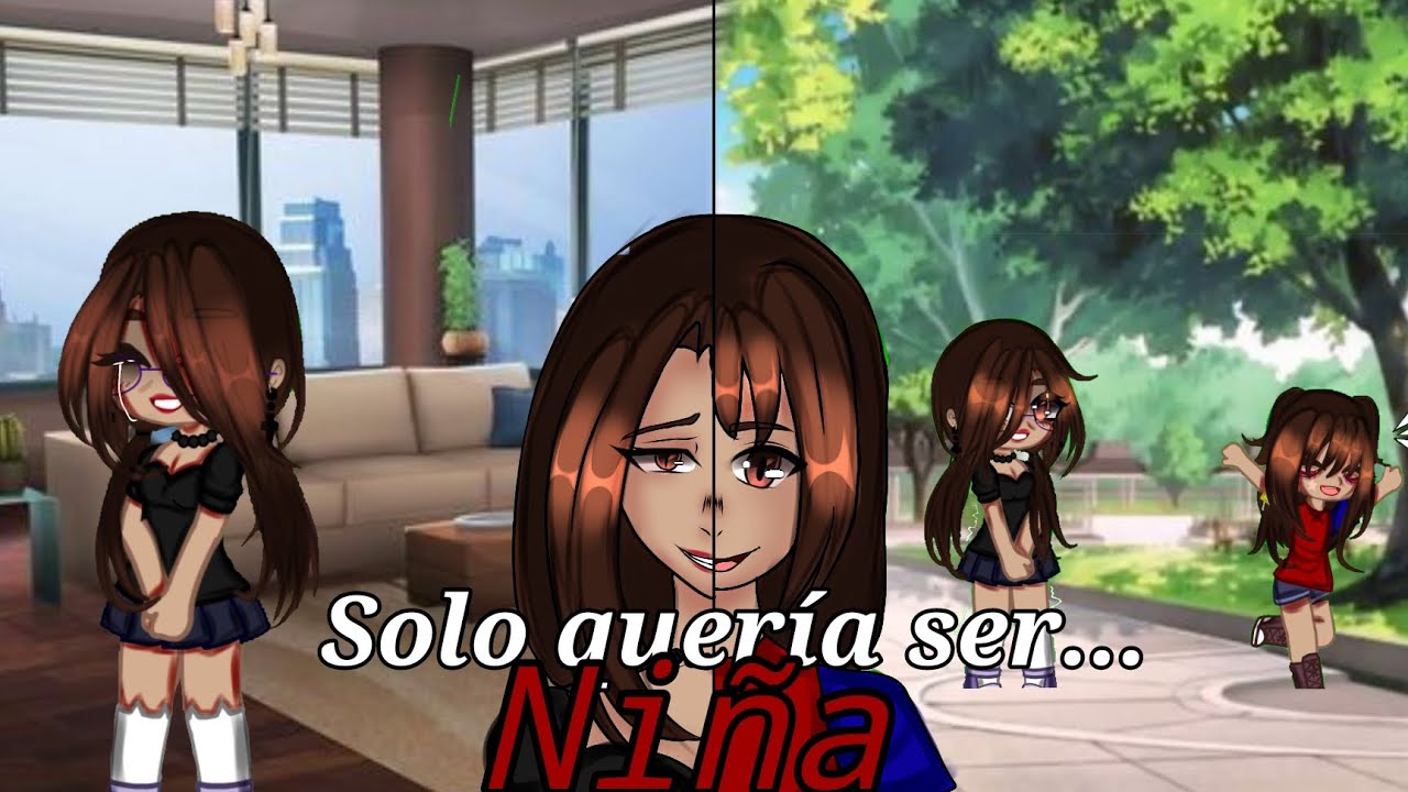 Solo quería ser niña/Gacha/Melis-25