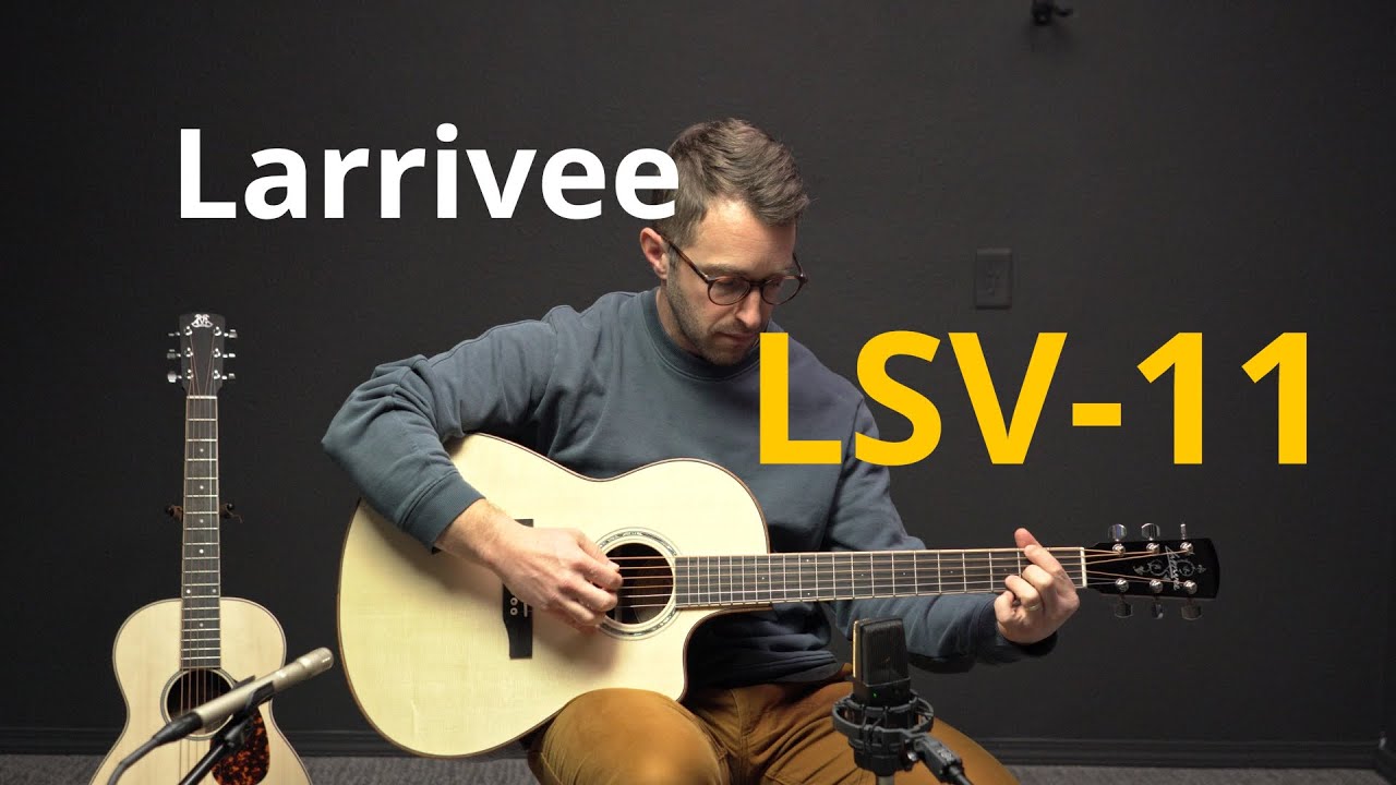The Elusive Larrivee LSV-11 | 24.75