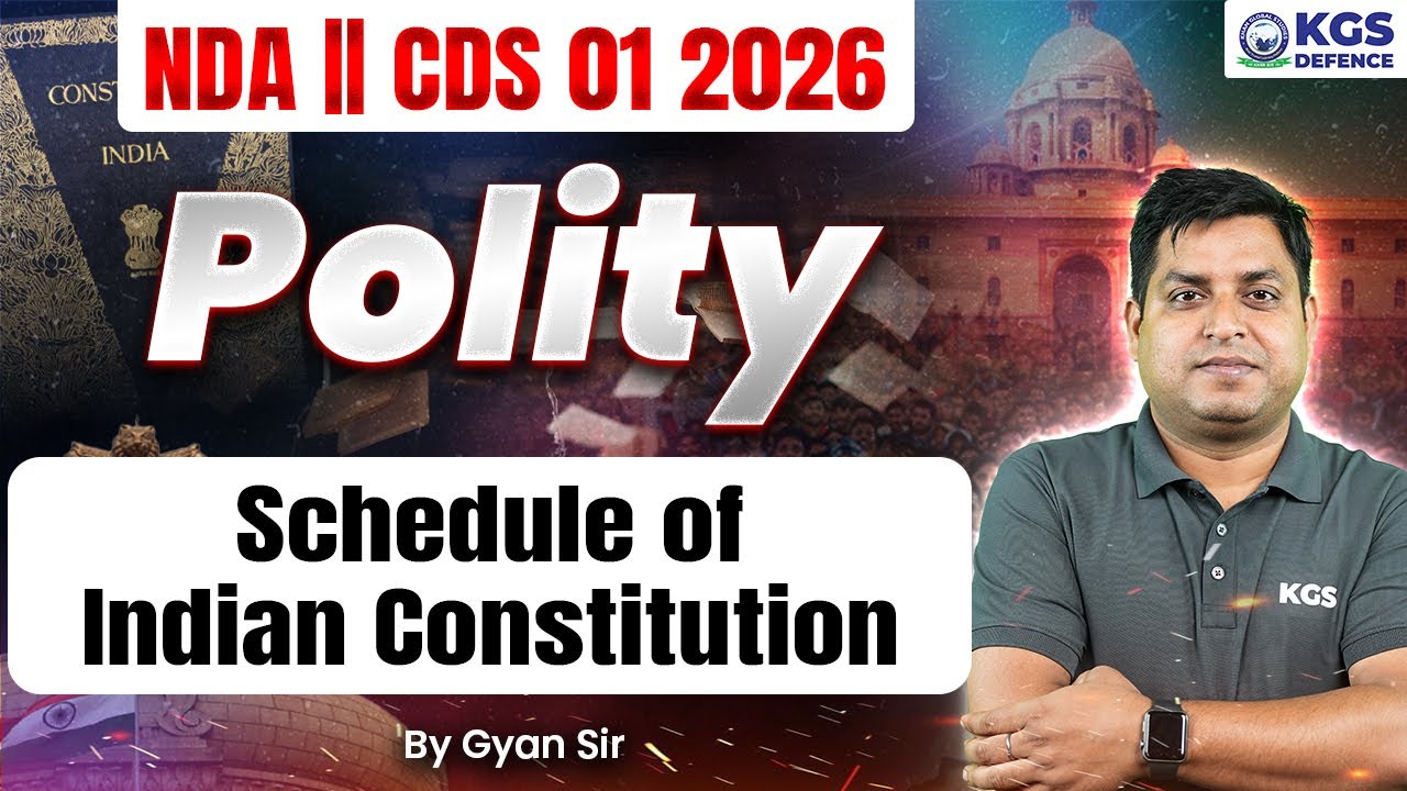 NDA | CDS | CAPF (AC) | For All Defence Exam | Schedule of Indian Constitution | Polity by Gyan Sir