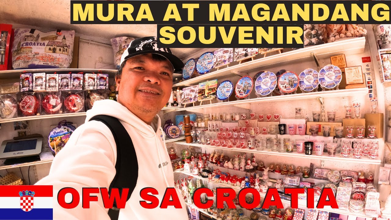 MURANG SOUVENIR SA CROATIA | BUHAY OFW SA CROATIA EUROPE