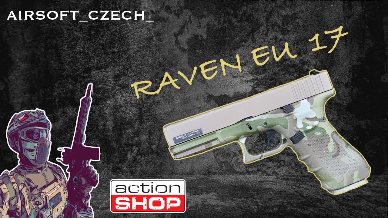 RAVEN EU 17 - “GLOCK 17” | AIRSOFT RECENZE | CZ