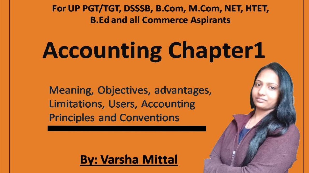 Accounting-chapter1 || Meaning, Objectives, Advantage & Limitation of Accounting || My Commerce Info
