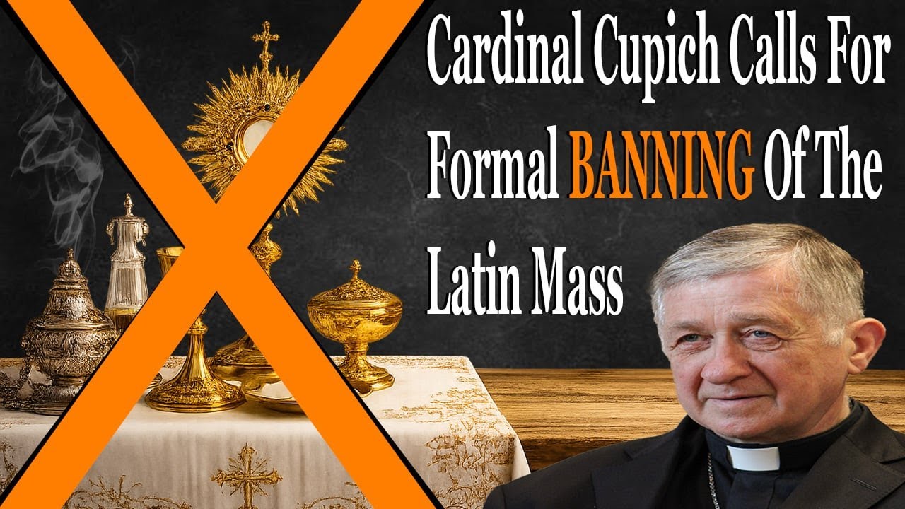 Cardinal Cupich Calls For Formal Banning Of The Latin Mass