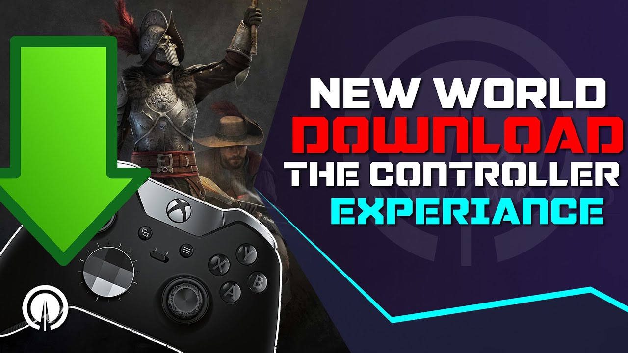 How To Download the New World Ultimate Controller Experience