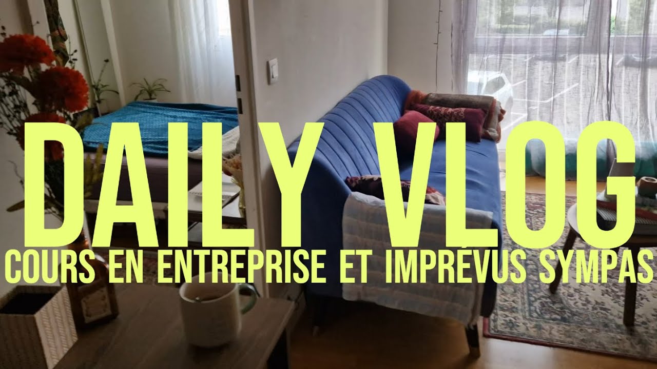 Yoga en entreprise et imprévus sympas [Daily Vlog]