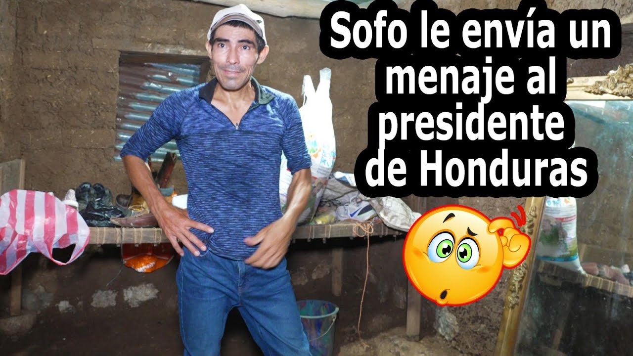 Ultima hora, Sofo le envía un mensaje al presidente de Honduras, vean de que se trata - Ediciones Me