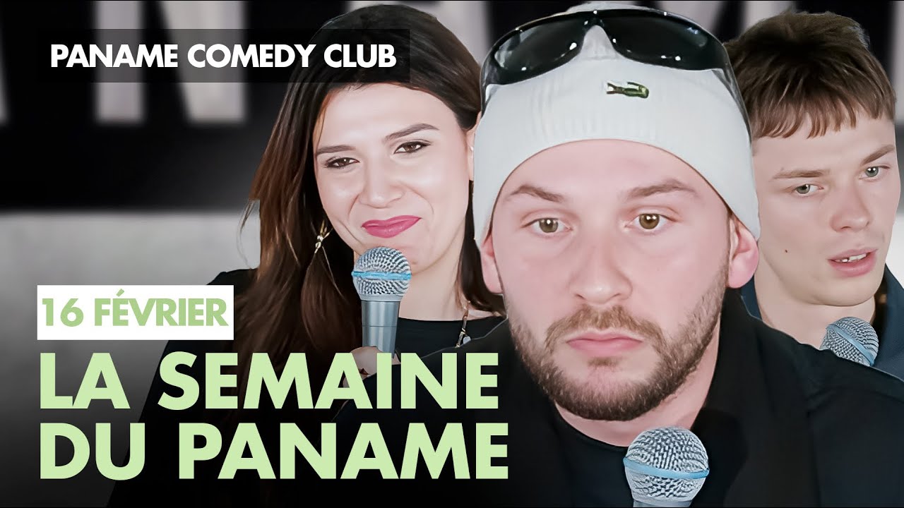 La semaine du Paname - Du 16 au 22 février