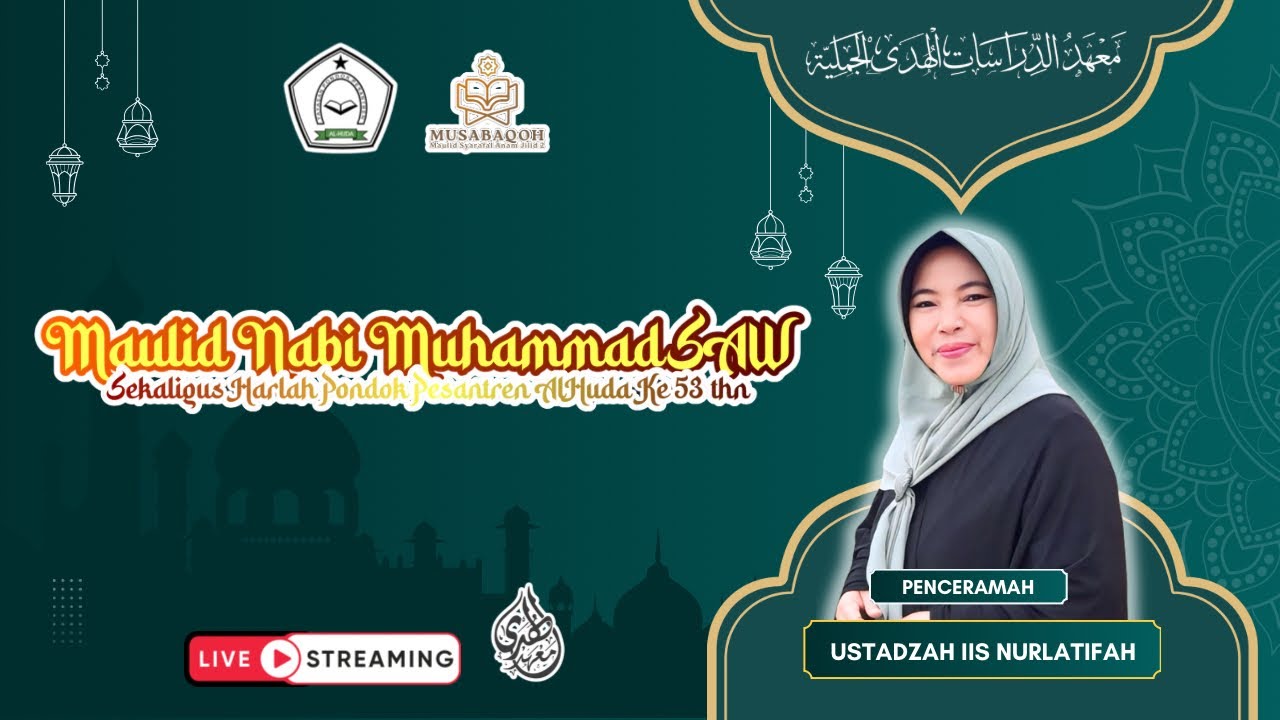 🔴LIVE - Maulid Nabi Muhammad SAW | HARLAH PONDOK PESANTREN ALHUDA ke - 53TH
