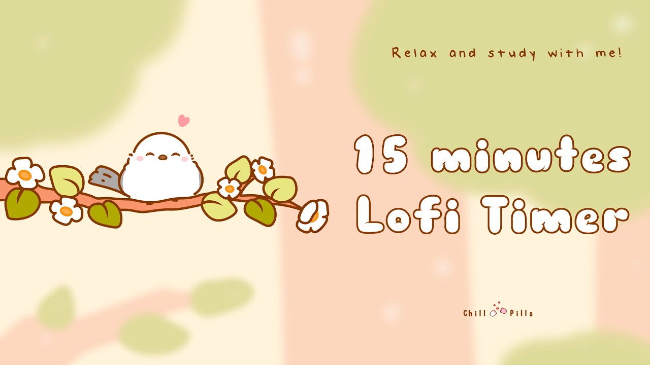 15 minutes - Relax & study with me Lofi | Bird forest #15minutes  #timerelaxing  #lofi #calm