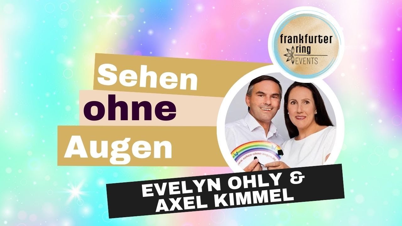 Sehen ohne Augen mit Evelyn Ohly & Axel Kimmel, Masterclass Live!