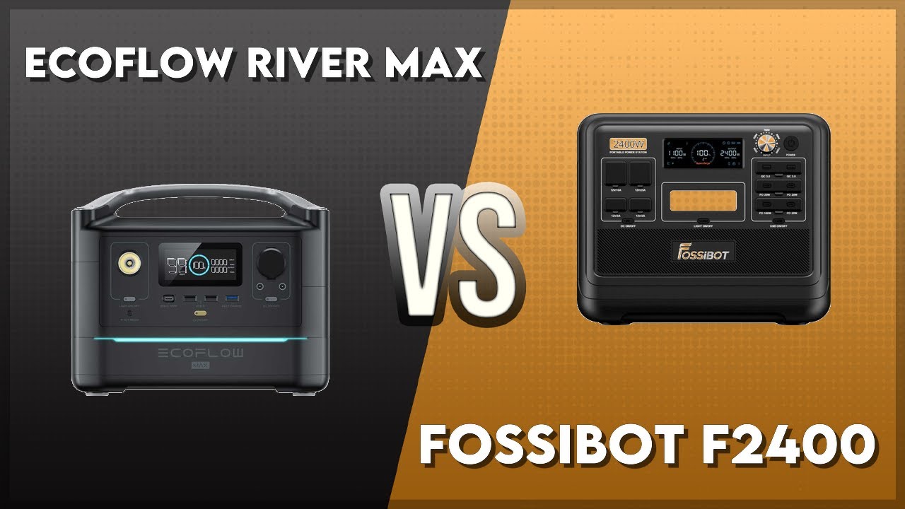 EcoFlow River Max vs Fossibot F2400 Technical Comparison