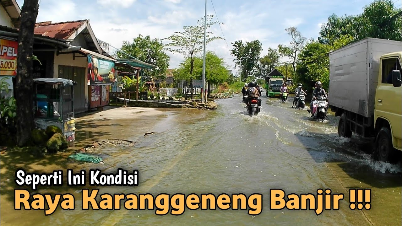 Melewati BANJIR Di Raya Karanggeneng Lamongan , Apakah Sudah Tertangani ⁉️