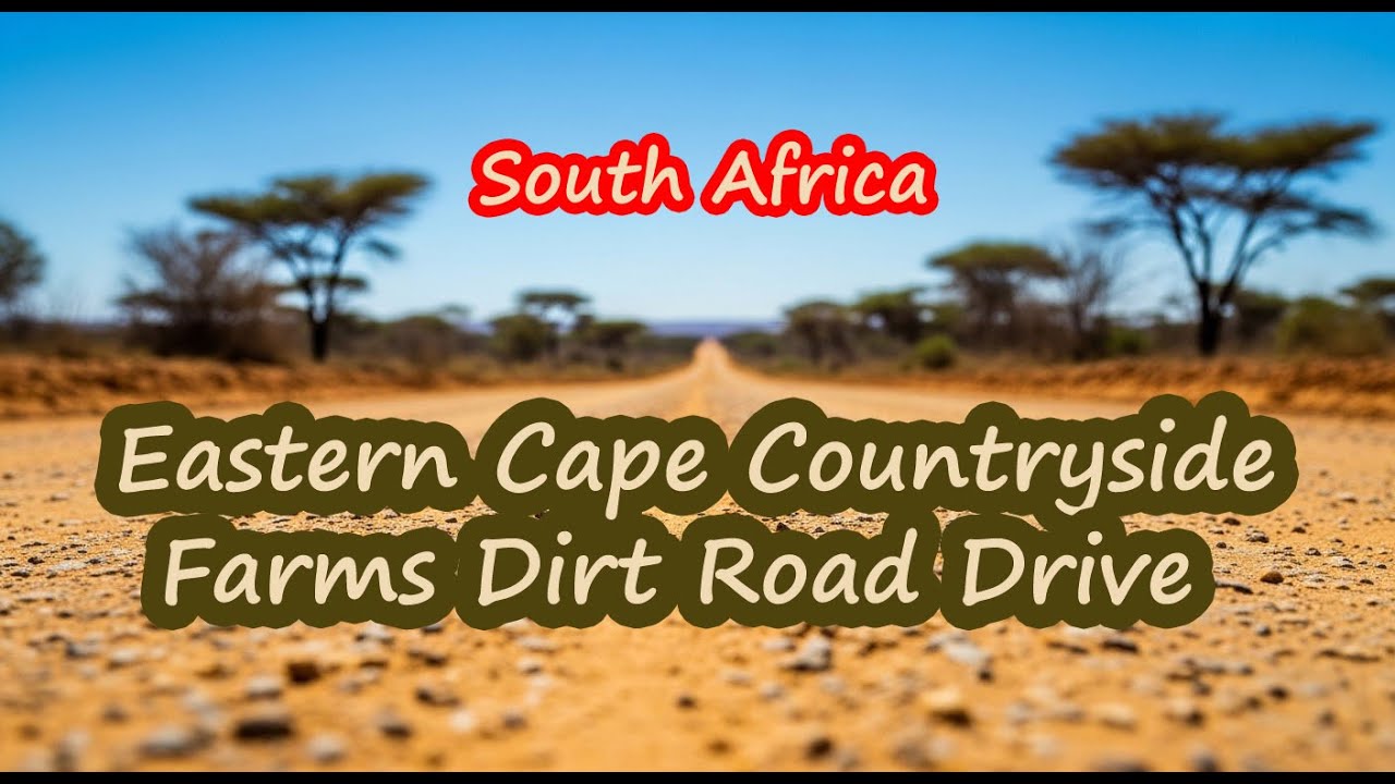SOUTH AFRICAN COUNTRYSIDE DIRT ROAD Drive in East London Eastern Cape South Africa #countrysideroad
