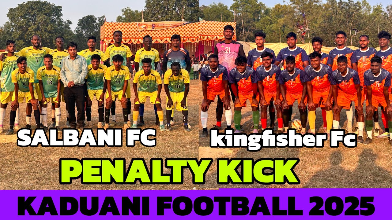 KINGFISHER FC 🆚 SALBANI FC (WB) || PENALTY KICK 