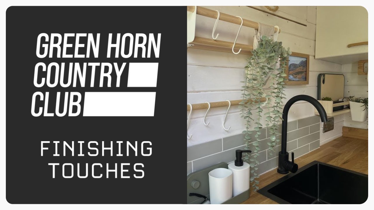 Finishing Touches | Idiot’s Guide | DIY Sprinter Van Conversion UK