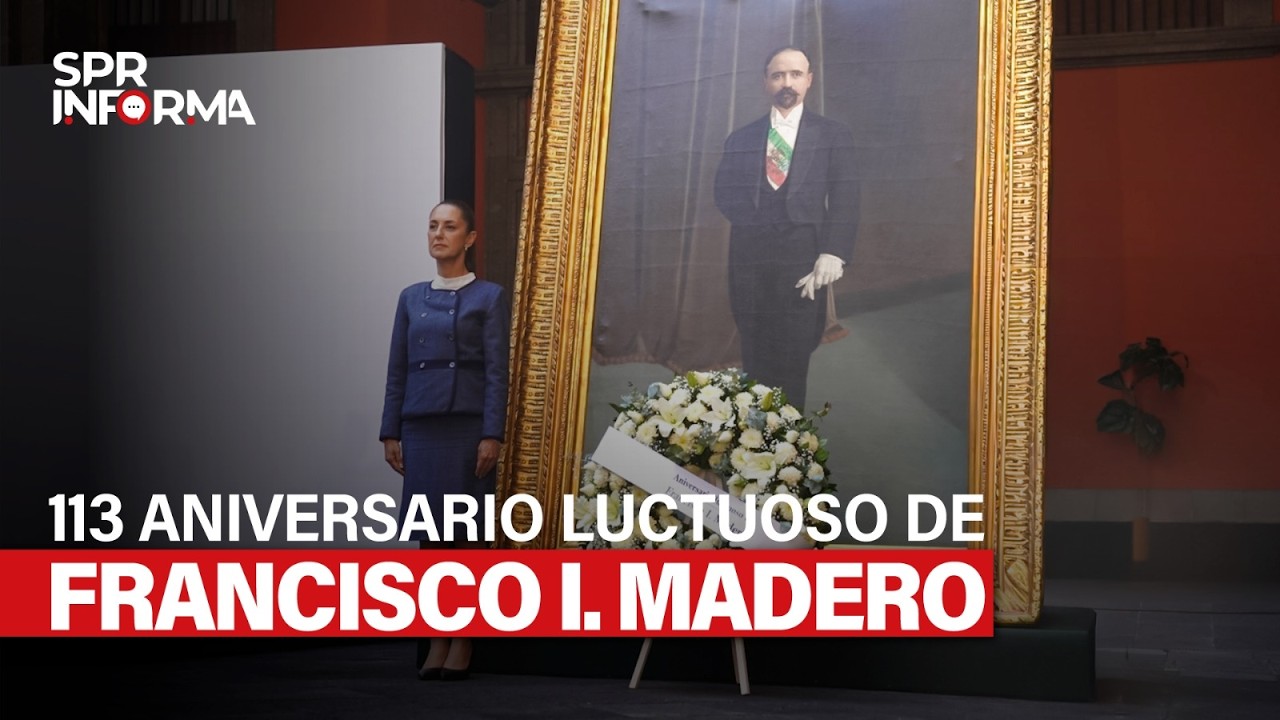 113 Aniversario Luctuoso de Francisco I. Madero