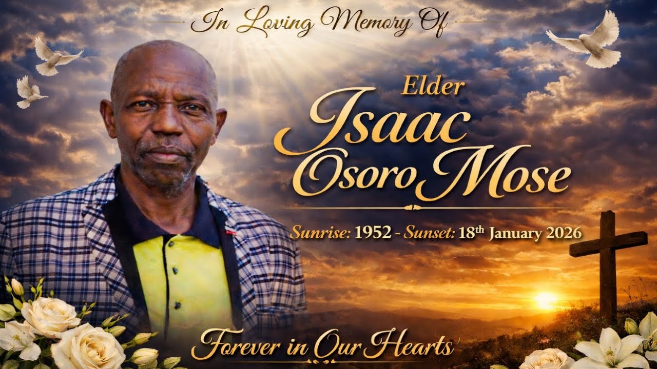 CELEBRATION OF LIFE OF ELDER ISAAC OSORO (1952-2026)