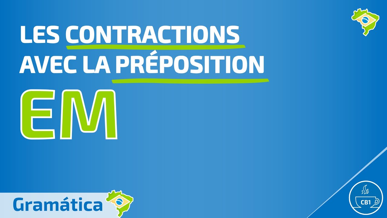 Les contractions avec la préposition EM en portugais