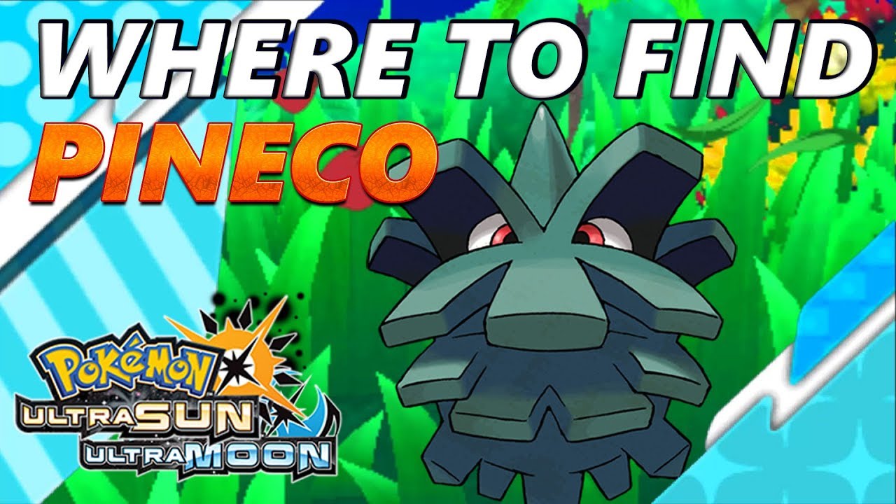 Pok&eacute;mon Ultra Sun and Moon: Where to Find Pineco