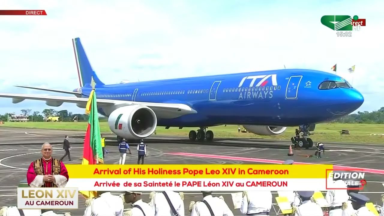 🚨 [LIVE]  Arriv&eacute;e de sa Saintet&eacute;  le PAPE L&eacute;on XIV au Cameroun