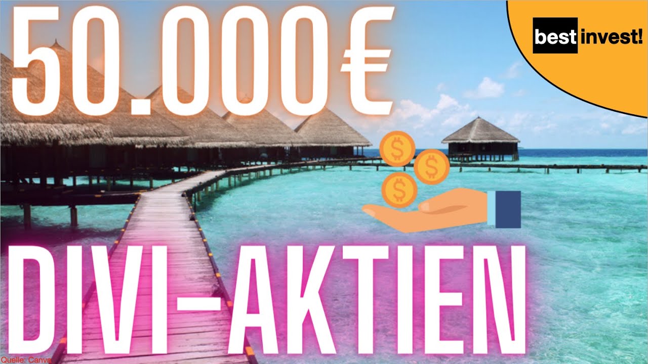 50.000 Euro Dividendendepot Beispiel - Meine Top 5 Divi-Aktien - Dividendendepot aufbauen