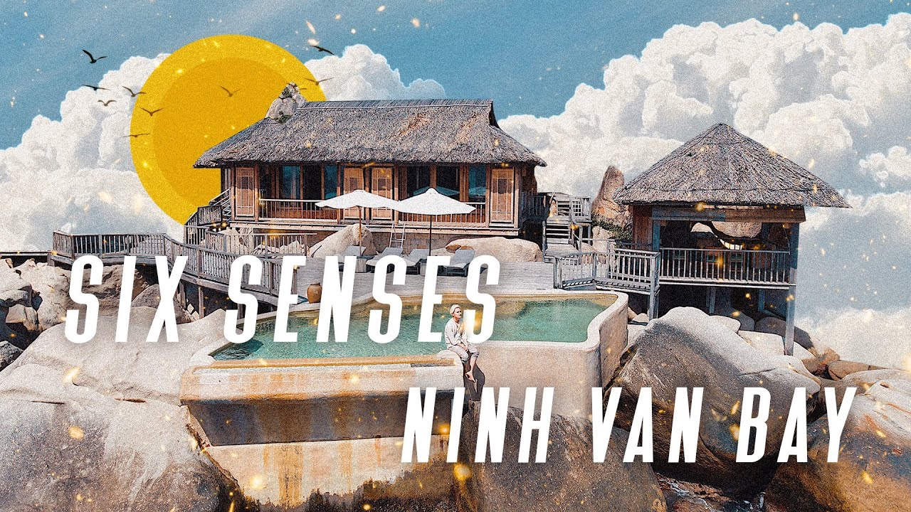 Quang Vinh Passport - Đập Hộp Villa Đẹp Nhất Six Senses Ninh Vân Bay